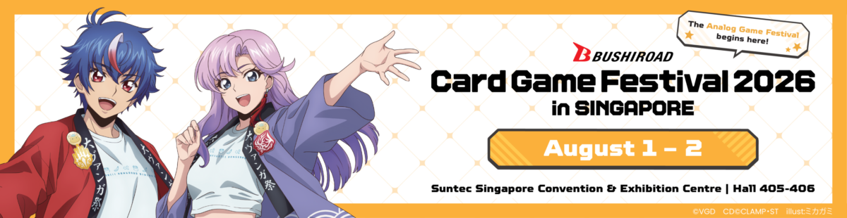 Bushiroad Card Game Festival Singapore 2026 Guide