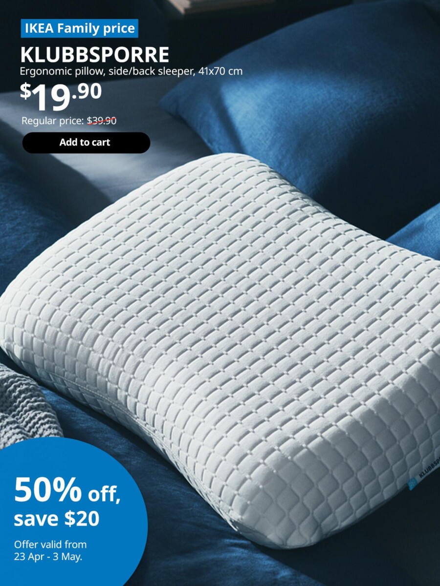 IKEA KLUBBSPORRE ergonomic pillow $19.90 (U.P. $39.90) during High Five IKEA, 23 April to 3 May 2026