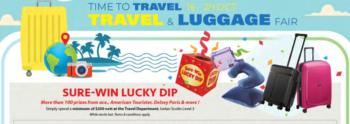 Isetan Travel and Luggage Fair 16 to 29 October flyer with sure-win lucky dip