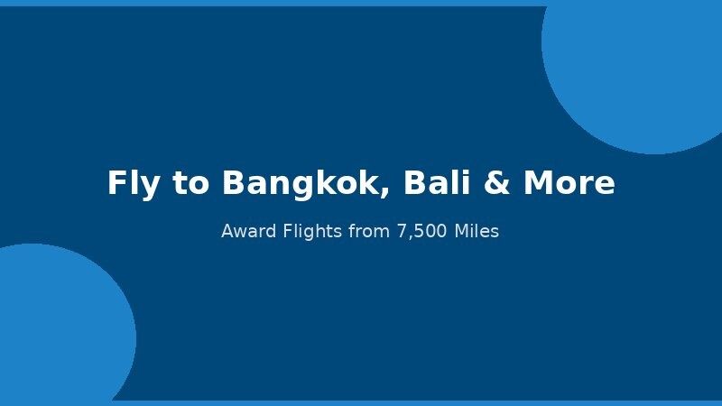 KrisFlyer award flights to Bangkok and Bali