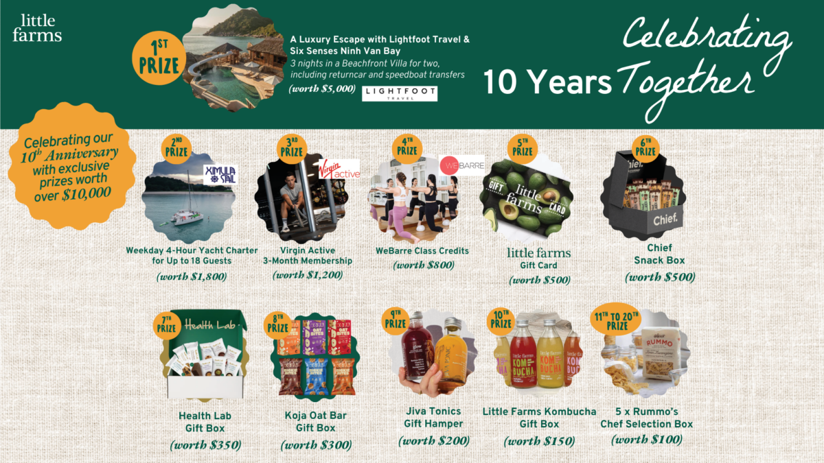 Little Farms 10th Anniversary lucky draw prizes including Six Senses stay, yacht charter, Virgin Active membership