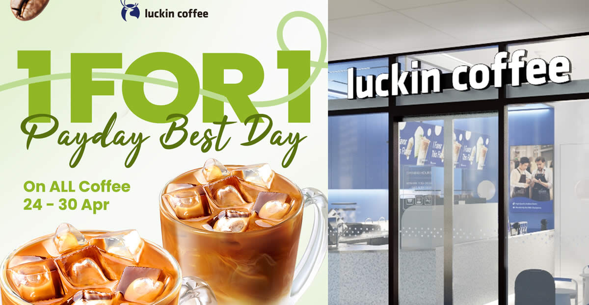 Luckin Coffee 1-for-1 all coffee promotion Singapore April 2026