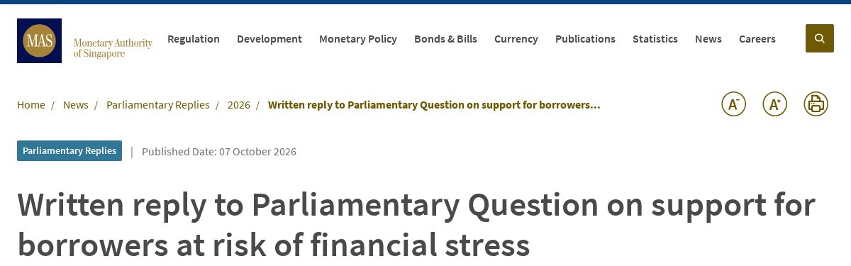 Monetary Authority of Singapore page for the written reply on support for borrowers at risk of financial stress