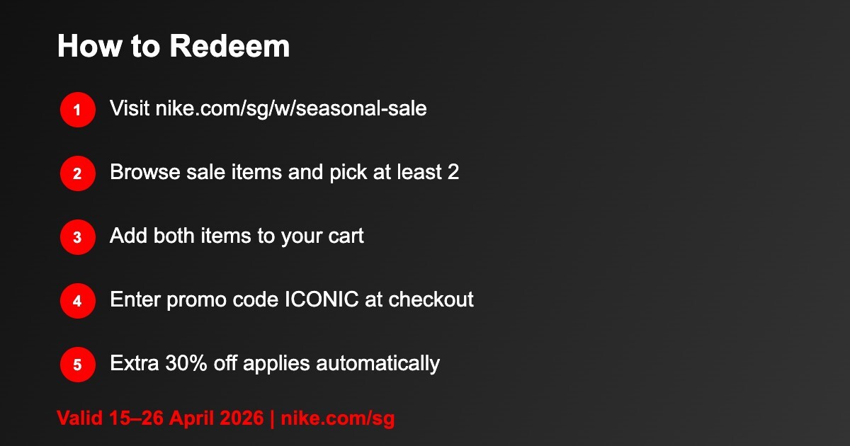 Step by step guide to redeem Nike Singapore promo code ICONIC for extra 30 percent off