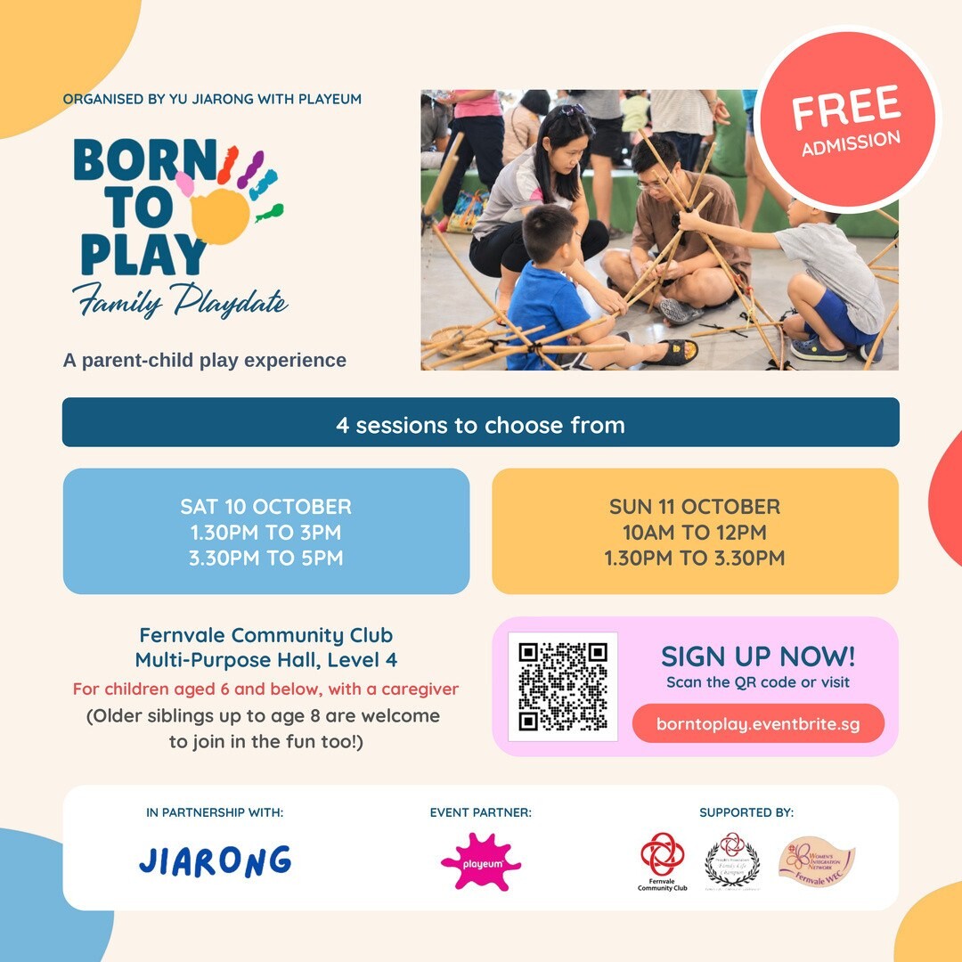 Born To Play Family Playdate poster with four sessions on 10 and 11 October at Fernvale Community Club