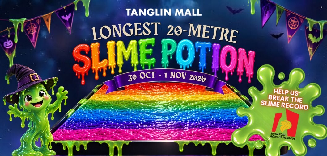 Tanglin Mall Longest 20-Metre Slime Potion record attempt poster, 30 October to 1 November 2026