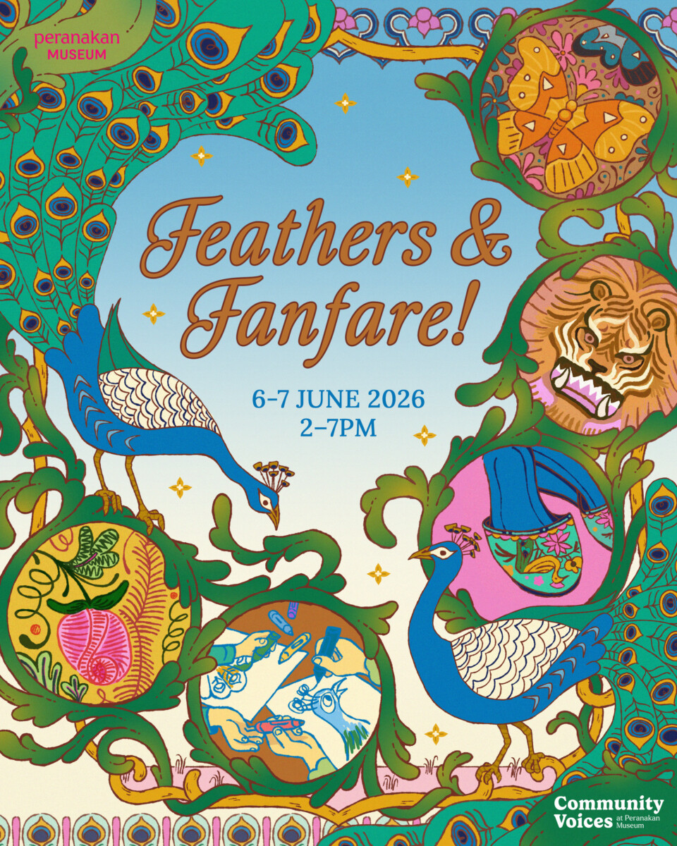 Peacock Power Weekend Festival Feathers and Fanfare Peranakan Museum poster