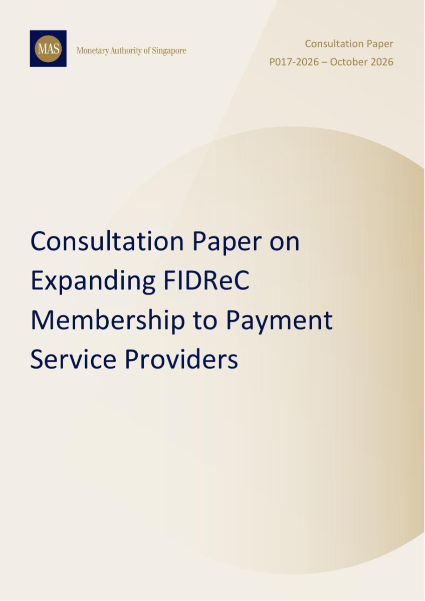 Cover of MAS Consultation Paper P017-2026 on expanding FIDReC membership to payment service providers