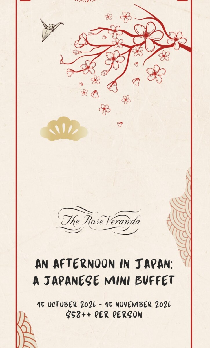 Rose Veranda An Afternoon in Japan mini buffet menu cover, 15 October to 15 November 2026, S$58++
