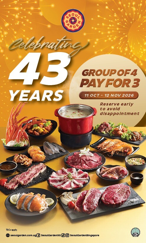 Seoul Garden 43rd anniversary poster for group of four pay for three, 11 October to 12 November 2026