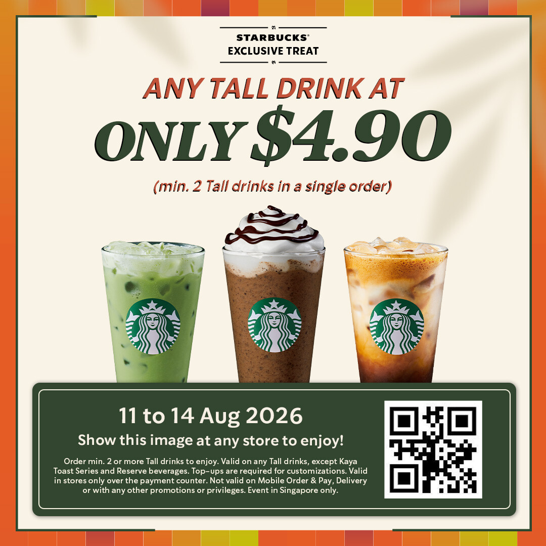 Starbucks Rewards 2 Tall drinks for 9.90 Singapore